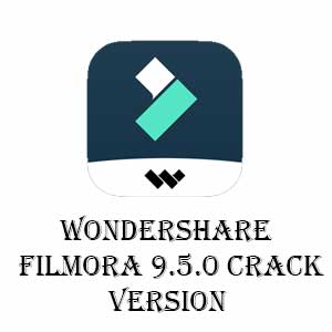 Crack Wondershare Filmora 9.5.0 versions